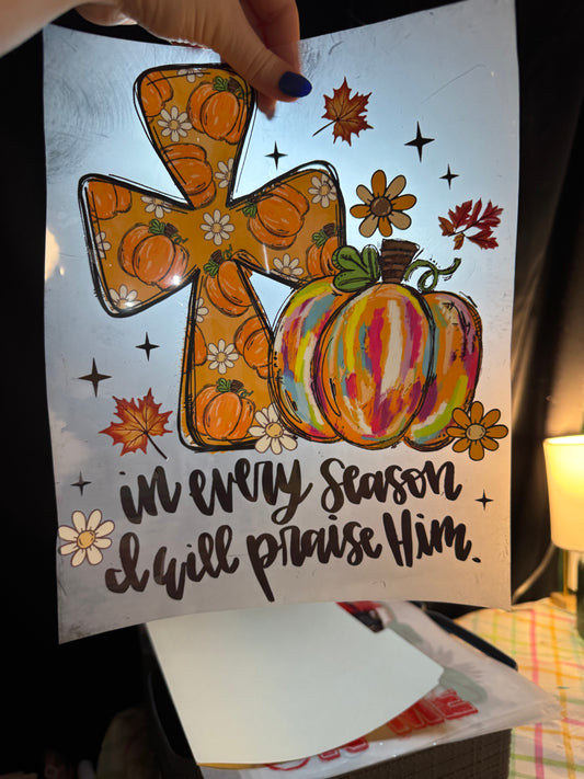 Every Season Praise Him