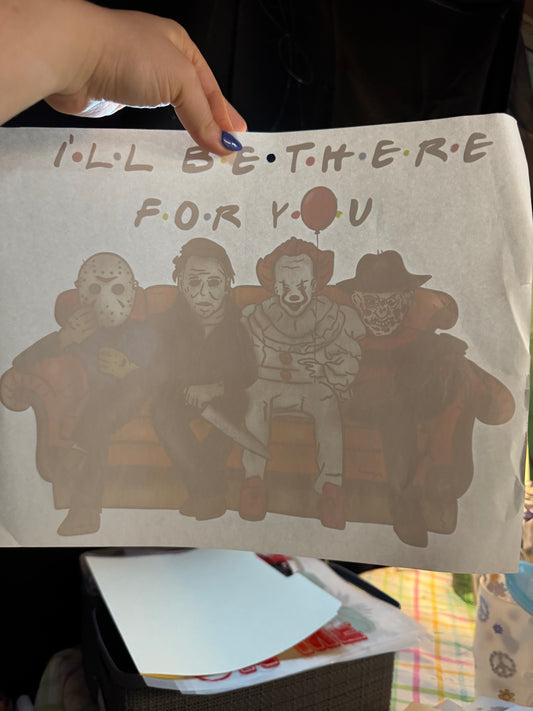 I'll Be There For You