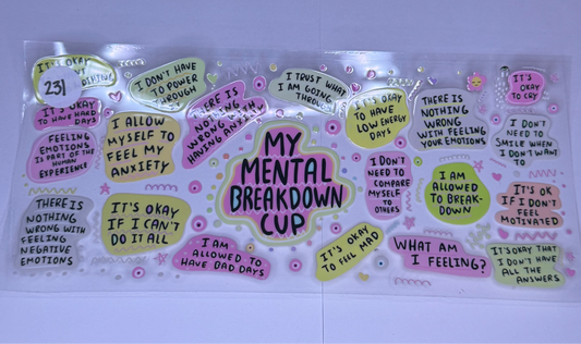My Mental Breakdown Cup
