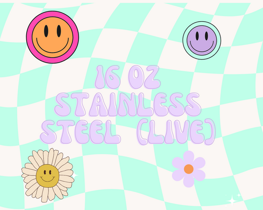 16 oz Stainless Steel Cup (LIVE)