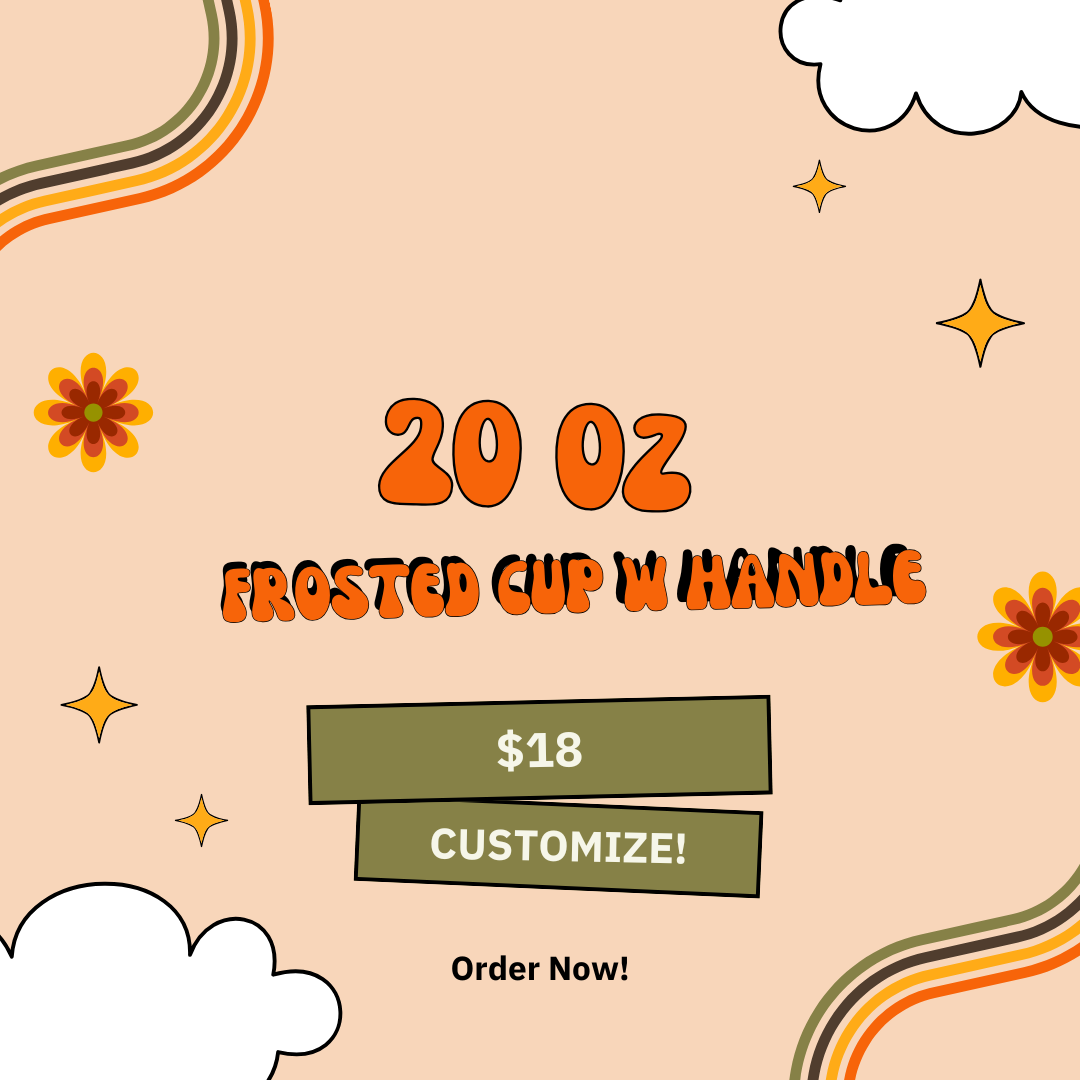 20 oz Frosted Cup